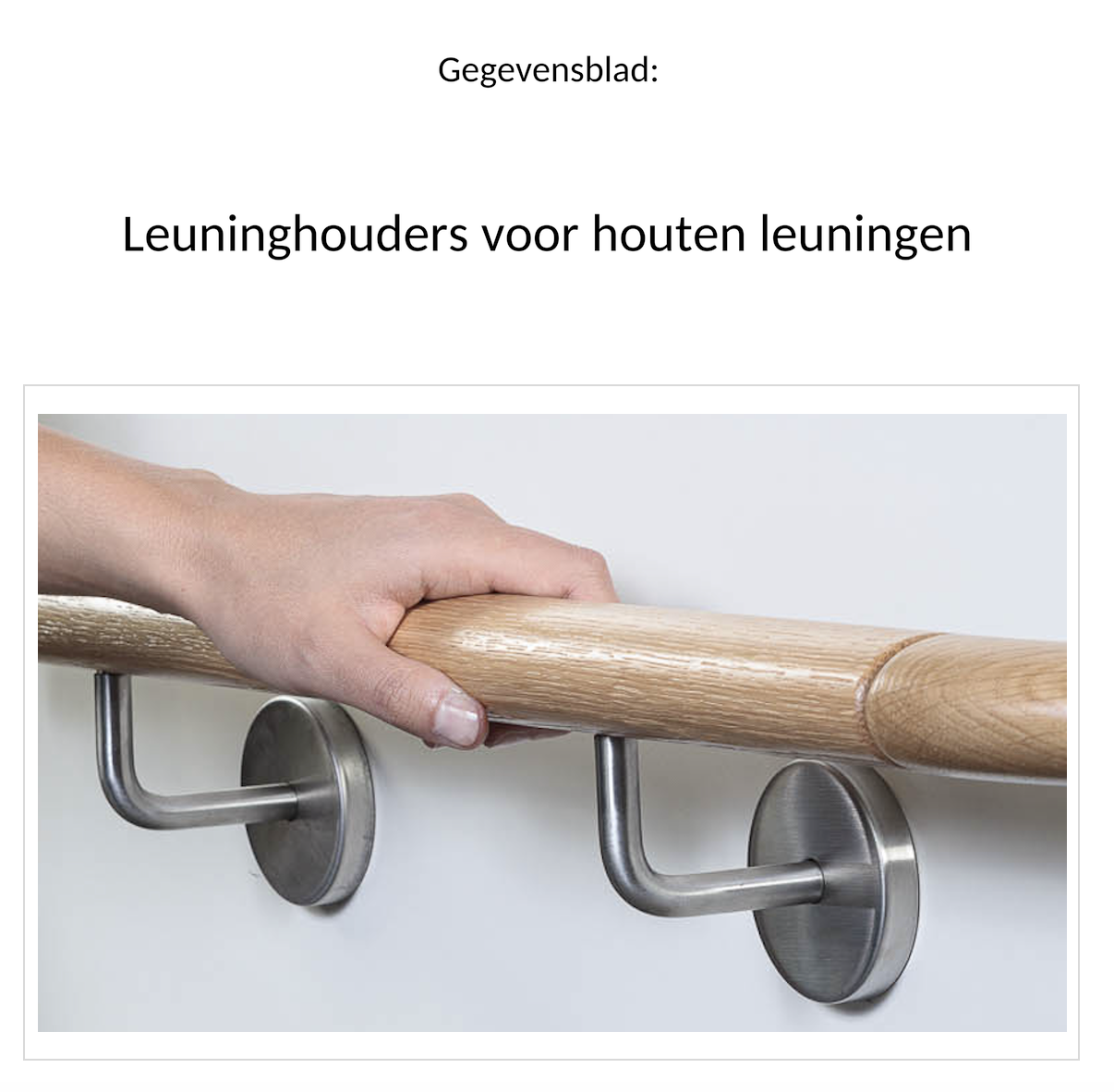 Gegevensblad leuninghouders voor houten leuningen: titelpagina met hand op ronde houten leuning op twee rvs-wandhouders